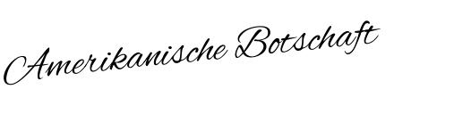 Amerikanische Botschaft