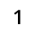 1