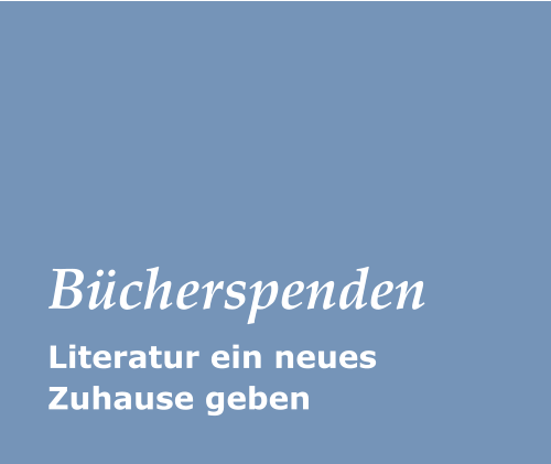 Literatur ein neues Zuhause geben Bücherspenden