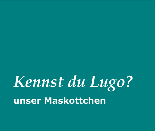 unser Maskottchen Kennst du Lugo?