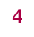 4