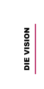 DIE Vision