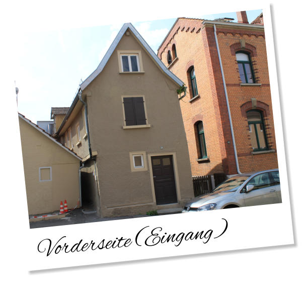 Vorderseite (Eingang)