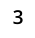 3