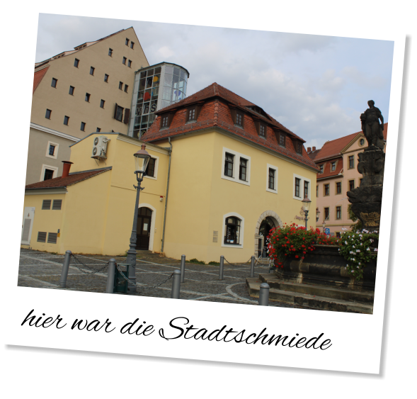 hier war die Stadtschmiede