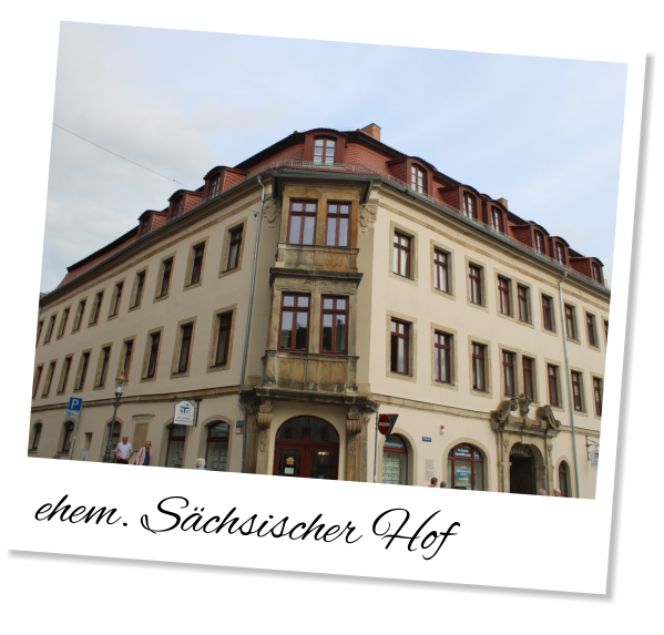 ehem. Sächsischer Hof